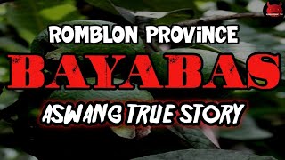 Bayabas  Romblon Aswang True Story [upl. by Elden]