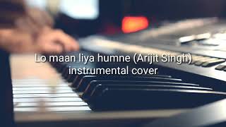 Lo maan liya humne instrumental cover by Shashank Mishra [upl. by Yendahc]