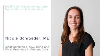 Most Common Elbow Hand and Wrist Problems in Primary Care  Nicole Schroeder MD [upl. by Ahsyad]