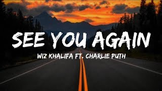 Wiz Khalifa  See You Again ft Charlie Puth Lyrics [upl. by Vivl118]