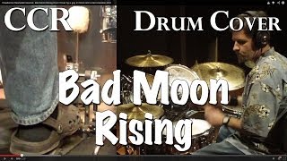 Creedence Clearwater Revival Bad Moon Rising Drum Cover link to updated version below [upl. by Mar]