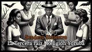 La tercera raíz religión Yoruba [upl. by Etz]