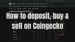 How to Deposit Buy and Sell Cryptocurrency on CoinGecko [upl. by Sedecram]