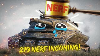 Obj 279 amp Chief NERF  WG U SERIOUS World of Tanks [upl. by Auot797]