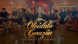 Corazón Serrano  Olvídalo Corazón  Recuerdos Del Corazón Vol 2 [upl. by Notyap]