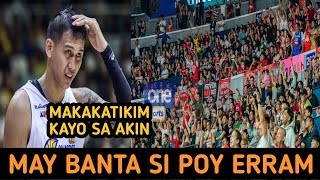 POY ERRAM PINAGBANTAAN ANG GINEBRA AT GINEBRA FANS [upl. by Otokam]