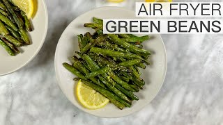 CRISPY AIR FRYER GREEN BEANS [upl. by Finnegan387]