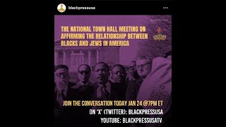 StraightWords Jan302024 BlackPress forum on BlackJewish relations Tagging bad cops Global news [upl. by Matthaeus]