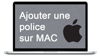 Ajouter une police de caractère sur MAC OS X  Dafont [upl. by Nylanna]