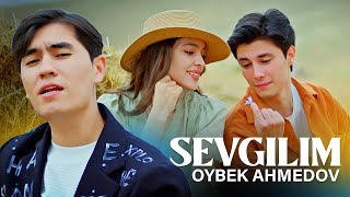 Oybek Ahmedov  Sevgilim \\ Ойбек Аҳмедов  Севгилим Premyera [upl. by Araiet]