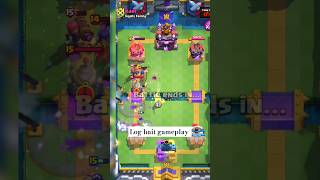 Log bait gameplay 🤯  clash royale  shorts battleroyale supercell [upl. by Enicul]