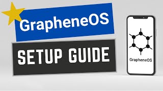 GrapheneOS  Full Post Install Setup Guide  Maximize Security and Privacy On Your Android Phone [upl. by Malvie]