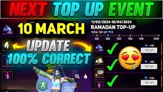 Next Top Up Event In Free Fire 10 March 2024  upcoming top up event in free fire [upl. by Duffie]