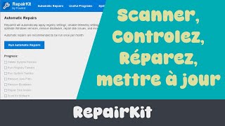 Comment Utiliser RepairKit pour Optimiser et Réparer Votre Ordinateur Rapidement [upl. by Haff]