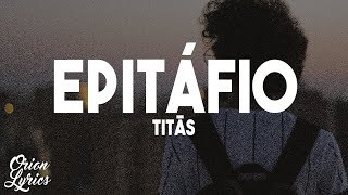 Titãs  Epitáfio LetraLyrics [upl. by Annayat139]