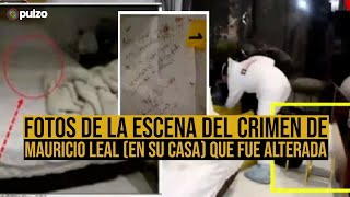 Fotos de la escena del crimen de Mauricio Leal en su casa que fue alterada  Pulzo [upl. by Melli]