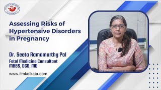 Assessing Risks of Hypertensive Disorders in Pregnancy  Dr Seetha Ramamurthy Pal  Fetal Medicine [upl. by Ondrea]