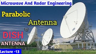 Parabolic Antenna or Dish Antenna full explanation in hindiTypes of antennaRadar Engineering [upl. by Asilehs]