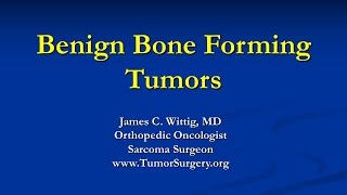 Orthopedic Oncology Course  Benign Bone Forming Tumors Osteoblastoma Osteoid Osteoma  Lecture 3 [upl. by Nedia103]