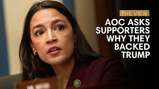 AOC Asks Supporters Why They Backed Trump  The View [upl. by Anastase]