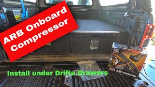 Installing an onboard ARB Compressor under Drifta Drawers side wing [upl. by Gusba]