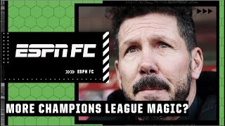 Atletico Madrid vs Man City preview More UCL drama incoming  ESPN FC [upl. by Ysteb]