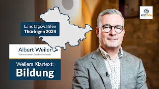 Weilers Klartext Bildung l Landtagswahl Thüringen 2024 [upl. by Dav]