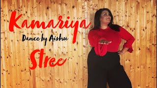 Kamariya  Stree  Nora Fatehi  Dance by Aishu [upl. by Can994]