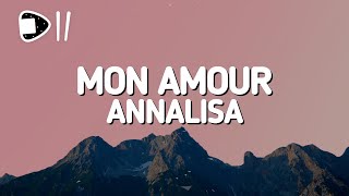 Annalisa  Mon Amour TestoLyrics ho visto lei che bacia lui che bacia lei che bacia me [upl. by Oisacin613]