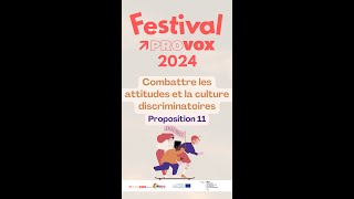 Festival Provox 2024  Proposition 11 pour combattre les attitudes et la culture discriminatoires [upl. by Akram]