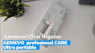 GEMEVO CARE Oral irrigator profesional  Ultra portable [upl. by Main]