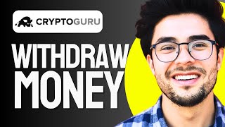 How To WITHDRAW Money From CryptoGuru App Full Guide [upl. by Kisor]