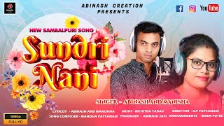 SUNDRI NANI  ABINASH JATI  MANISHA PATTANAIK  NEW SAMBALPURI LOVE SONG [upl. by Studnia]