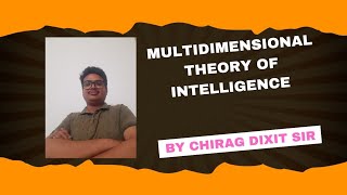 CTET CDP MULTIDIMENSIONAL THEORY OF INTELLIGENCE बुद्धिमत्ता के विभिन्न आयाम [upl. by Moht]