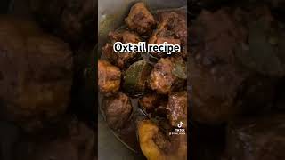 Oxtail recipe food oxtails foodie meatlovers sidedish stew oxtail [upl. by Adelbert970]