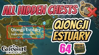 ALL HIDDEN QIONGJI ESTUARY CHESTS  GET 100 EXPLORATION QUICK  Genshin Impact [upl. by Allerie787]