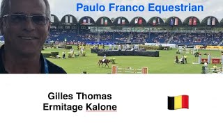 Gilles Thomas  Ermitage Kalone equestrian hipismo horse showjumping [upl. by Parrie]