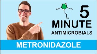 Metronidazole  5 Minute Antimicrobials [upl. by Anuala731]