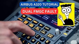 Airbus A320 Tutorial  Dual FMGC Fault  Radio Panel [upl. by Mayrim65]