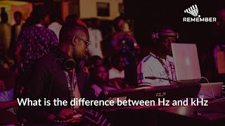 What is the difference between Hz and kHz [upl. by Codd]