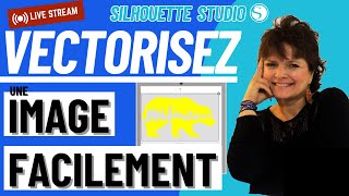 Comment VECTORISER  Tout savoir sur la VECTORISATION  🤩 😍 silhouettestudio vectoriser image [upl. by Avihs]