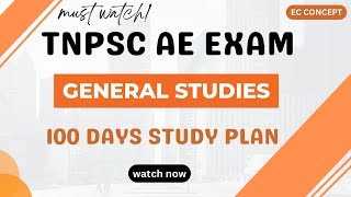 TNPSC AE 2024  General StudiesPaper II  Preparation Strategy  100 Days Study Plan  EC Concept [upl. by Suoicserp]