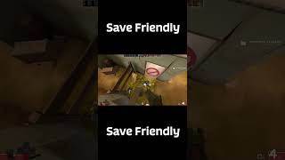 Lets save friendlys We must unite friendly tf2 teamfortress2 [upl. by Brower]