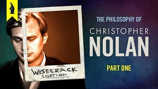 The Philosophy of Christopher Nolan Part 1 – Wisecrack Edition [upl. by Jonette]