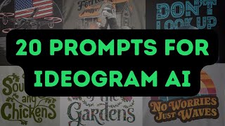 20 Free IDEOGRAM AI Prompts and how to make money with them [upl. by Hiltner]