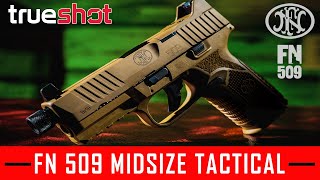 FN 509 Midsize Tactical The Family Just Got Better [upl. by Clotilde]