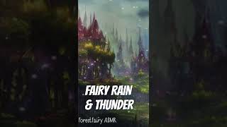 Relax amp sleep peacefully with fairy rain amp thunder fantasy ambience 🩷🧚‍♀️ rain thunder fantasy [upl. by Werd633]