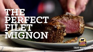 The Perfect Filet Mignon [upl. by Elnora]