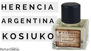 RESENHA  Perfume Herencia Argentina  Kosiuko [upl. by Miun]