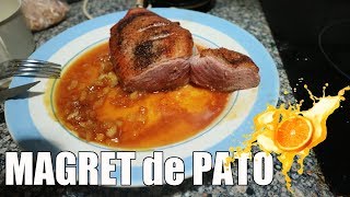 MAGRET DE PATO a la NARANJA Receta sencillísima [upl. by Nnaael]